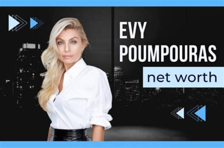 Evy Pompouras Height, Weight, Net Worth, Age, Birthday, Wikipedia, Who, Nationality, Biography