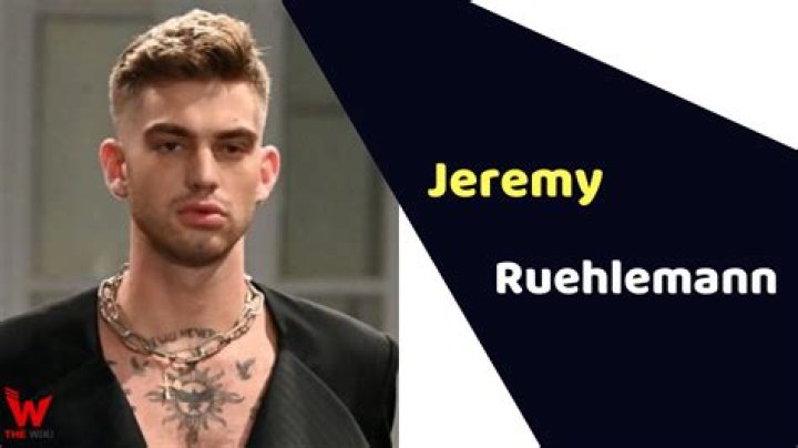 Jeremy Ruehlemann Height, Weight, Net Worth, Age, Birthday, Wikipedia, Who, Nationality, Biography